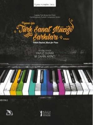 Piyano İçin Türk Sanat Müziği Şarkıları Kolektif