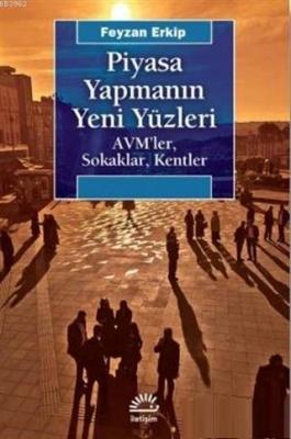 Piyasa Yapmanın Yeni Yüzleri