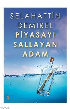 Piyasayı Sallayan Adam