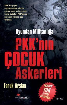 PKK'nın Çocuk Askerleri Faruk Arslan