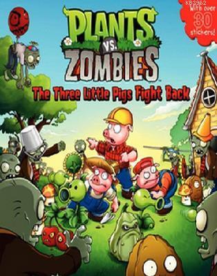 Plants vs. Zombies: The Three Little Pigs Fight Back