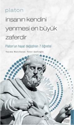 Platon/İnsanın Kendini Yenmesi En Büyük Zaferdir