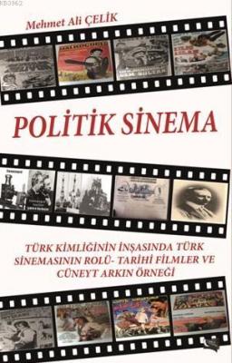Politik Sinema Mehmet Ali Çelik