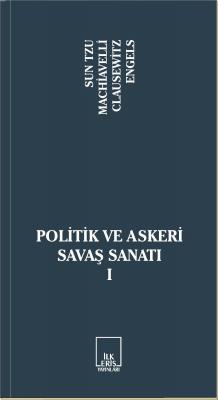 Politik ve Askeri Savaş Sanatı I