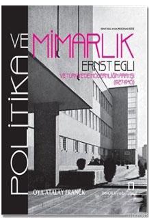 Politika ve Mimarlık Oya Atalay Franck