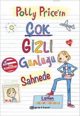 Polly Price'ın Çok Gizli Günlüğü Sahnede