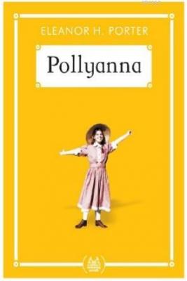 Pollyanna (Gökkuşağı Cep Kitap)
