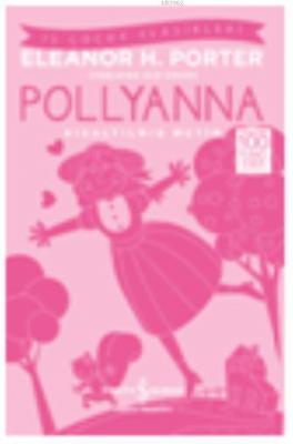 Pollyanna (Kısaltılmış Metin) Eleanor H.Porter