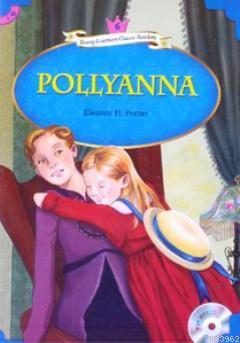 Pollyanna + MP3 CD (YLCR-Level 6) Eleanor Hodgman Porter