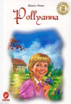 Pollyanna Eleanor Hodgman Porter