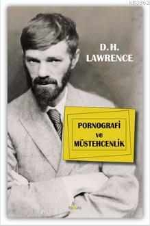 Pornografi ve Müstehcenlik D. H. Lawrence