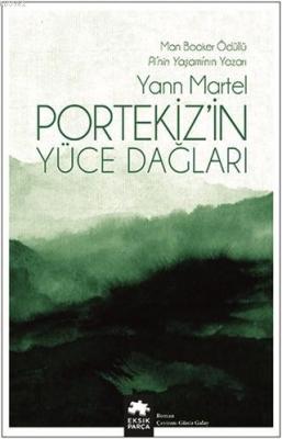 Portekiz'in Yüce Dağları Yann Martel