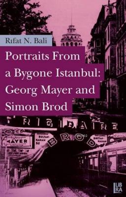 Portraits From a Bygone İstanbul: Georg Mayer and Simon Brod Rıfat N. 