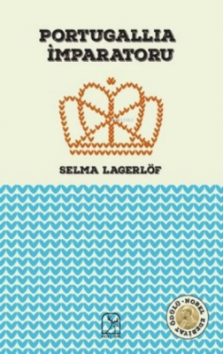 Portugallia İmparatoru Selma Lagerlöf