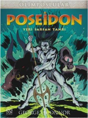 Poseidon - Yeri Sarsan Tanrı George O´Connor