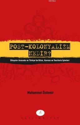 Post-Kolonyalizm Nenir?