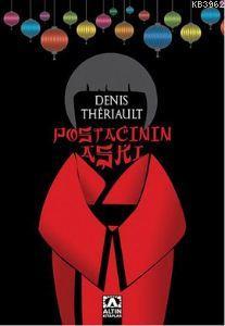 Postacının Aşkı Denis Theriault
