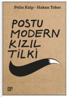 Postu Modern Kızıl Tilki Pelin Kalp Hakan Toker