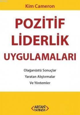 Pozitif Liderlik Uygulamaları