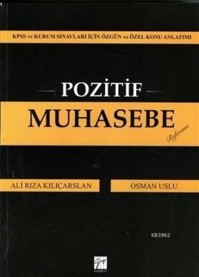 Pozitif Muhasebe Kpss ve Kurum Sınavları İçin Özgün ve Özel Konu Anlatımı