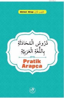 PRATİK ARAPÇA  Birinci Kitap