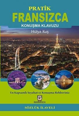 Pratik Fransızca Konuşma Klavuzu