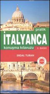Pratik İtalyanca Konuşma Kılavuzu