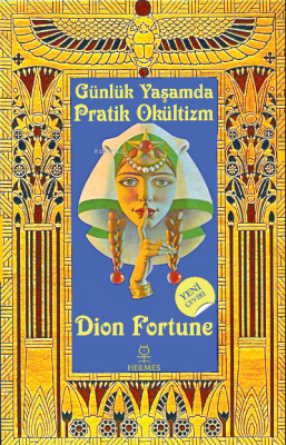Pratik Okültizm Dion Fortune