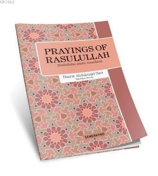 Prayings Of Rasulullah Hazrat Abdulmajid Hani