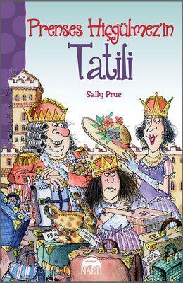 Prenses Hiçgülmez'in Tatili