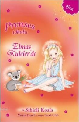 Prenses Okulu - 31 - Elmas Kuleler'de Vivian French