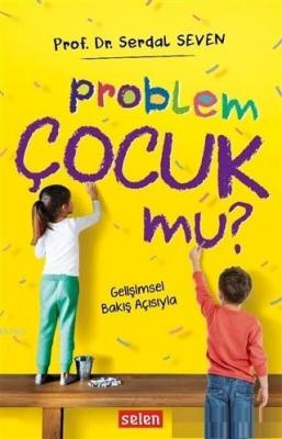 Problem Çocuk Mu?