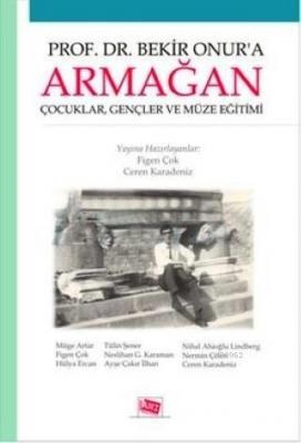 Prof. Dr. Bekir Onur'a Armağan