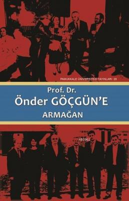 Prof. Dr. Önder Göçgün'e Armağan (2 Cilt Takım) Mithat Aydın