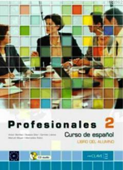 Profesionales 2 Libro del Alumno (Ders Kitabı +Audio Descargable)