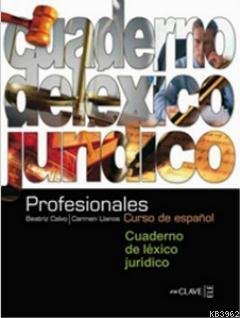 Profesionales Cuaderno de Lexico Juridico (Hukuk Etkinlik Kitabı) İspanyolca