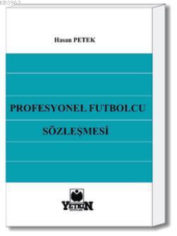 Profesyonel Futbolcu Sözleşmesi Hasan Petek