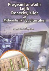 Programlanabilir Lojik Denetleyiciler ve Mühendislik Uygulamaları