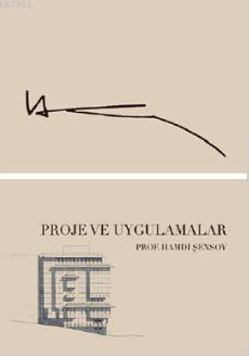 Proje ve Uygulamalar