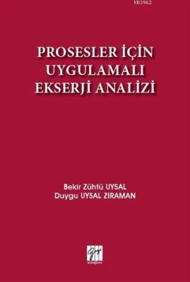 Prosesler İçin Uygulamalı Ekserji Analizi