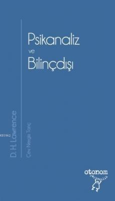 Psikanaliz ve Bilinçdışı