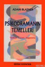 Psikodramanın Temelleri