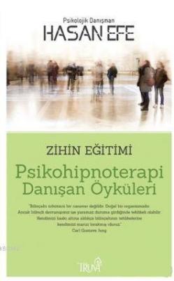 Psikohipnoterapi Danışan Öyküleri