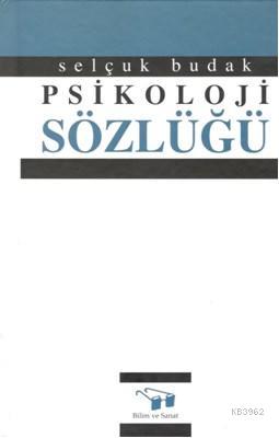 Psikoloji Sözlüğü Selçuk Budak