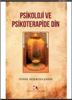 Psikoloji ve Psikoterapide Din