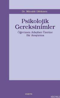 Psikolojik Gereksinimler