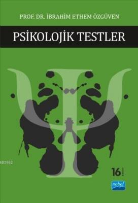 Psikolojik Testler İbrahim Ethem Özgüven