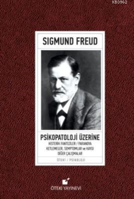 Psikopatoloji Üzerine (Ciltli) Sigmund Freud