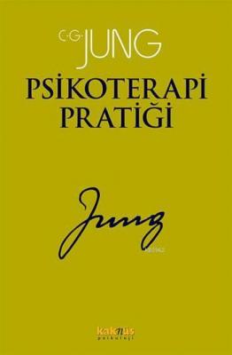 Psikoterapi Pratiği C. G. Jung
