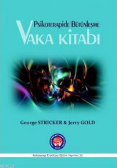 Psikoterapide Bütünleşme - Vaka Kitabı